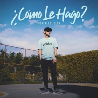 ¿Cómo Le Hago? - Single - Gonzalo de León