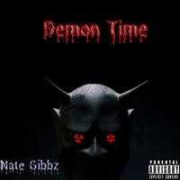 Demon Time - Single - Nate Gibbz