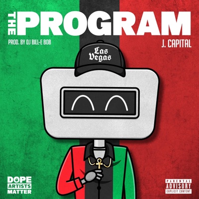 THE PROGRAM (feat. J. Capital) - Single