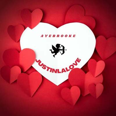 JustinLaLove (feat. Aye Brooke) - Single