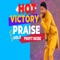 HOT VICTORY PRAISE, Vol. 2 - Profit Okebe lyrics
