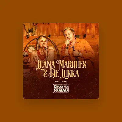 Listen to Luana Marques & De Lukka, watch music videos, read bio, see tour dates & more!