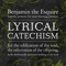 Lyrical Catechism - Benjamin The Esquire lyrics