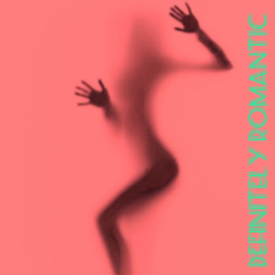 Definitely Romantic - EP