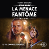 Star Wars - Episode 1 : La menace fantôme - Terry Brooks