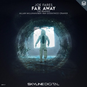 Far Away (The Remixes) - EP