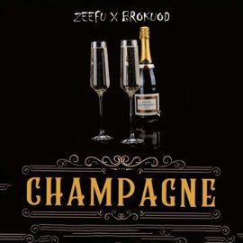 Champagne (feat. Brokuod) ZEEFU