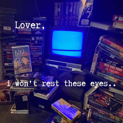 Lover (I Won't Rest These Eyes) - Single