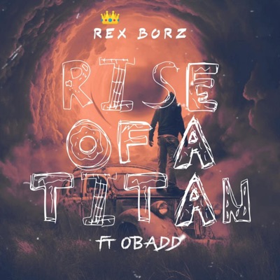 Rise of a Titan (feat. Obadd) - Single