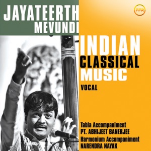 Jayateerth Mevundi - Indian Classical Music