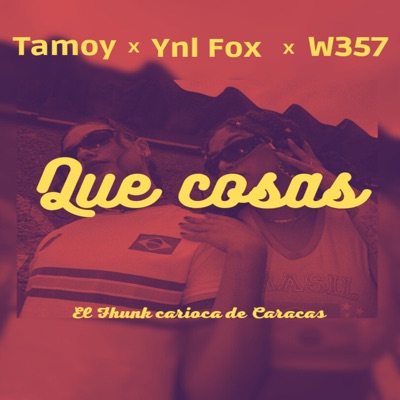 Que Cosas (feat. Winner Lc & Tamoy Blanco) - Single
