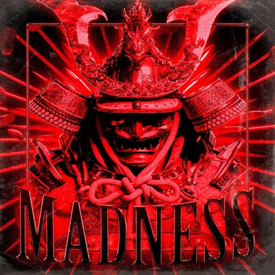 MADNESS (feat. SHXDOWMXSSACRE) - Single