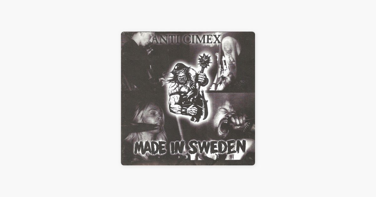 Made in Sweden - Album by Anti Cimex - Apple Music
