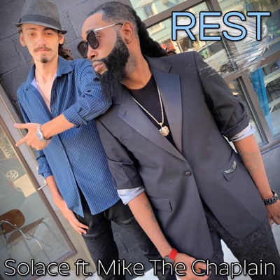 Rest (feat. Mike the Chaplain) - Single