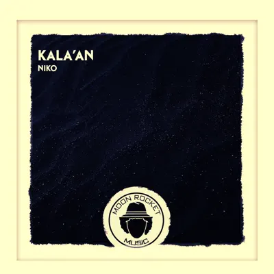 Listen to Niko - Single by Kala'An