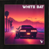 White Bat XXX - EP - Karl Casey