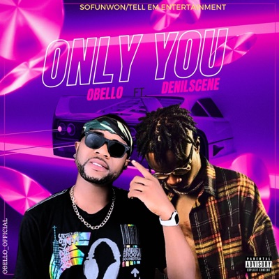Only you (feat. Denilscene) - Single
