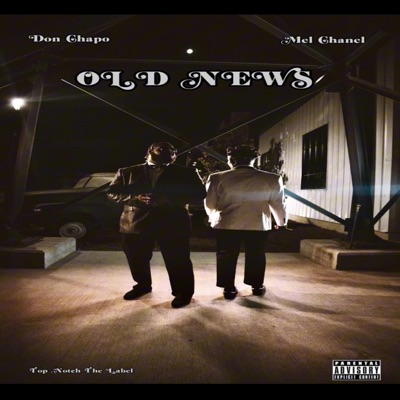 Old News (feat. Don Chapo) - Single
