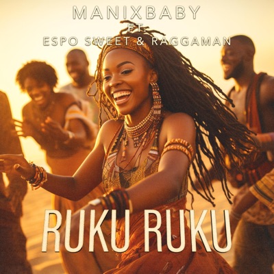 Ruku Ruku (feat. Espo Sweet & Raggaman) - Single
