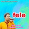 Fele - Gopal Halder lyrics