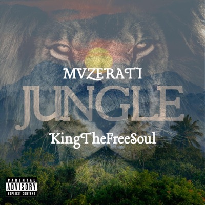JUNGLE (feat. KingTheFreeSoul) - Single