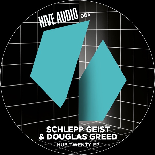 Hub Twenty - Single - Schlepp Geist & Douglas Greed