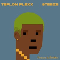 Steeze - Single - Teflon Flexx