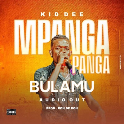 Mpanga Panga Bulamu - Single