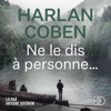 Ne le dis à personne... - Harlan Coben