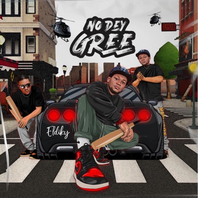No Dey Gree - Single