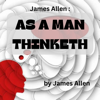 James Allen:  As A Man Thinketh: Mind is the Master power that moulds and makes, And Man is Mind, and evermore he takes The tool of Thought, and, shaping what he wills, Brings forth a thousand joys...s. - James Allen