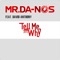 Tell Me Why 2k15 (feat. David Anthony) - Mr.Da-Nos lyrics
