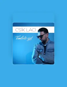 Listen to Csík Laci, watch music videos, read bio, see tour dates & more!
