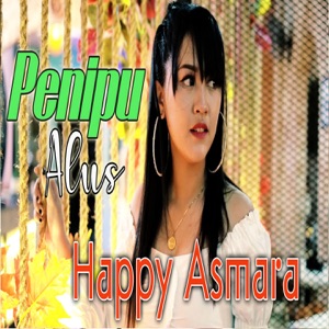 Chord Gitar Penipu Alus - Happy Asmara