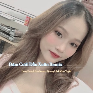 Đám Cưới Đầu Xuân (Remix)