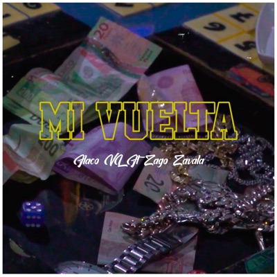 Mi Vuelta (feat. Zago Zavala) - Single