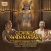 Govinda Nandanandana - Single