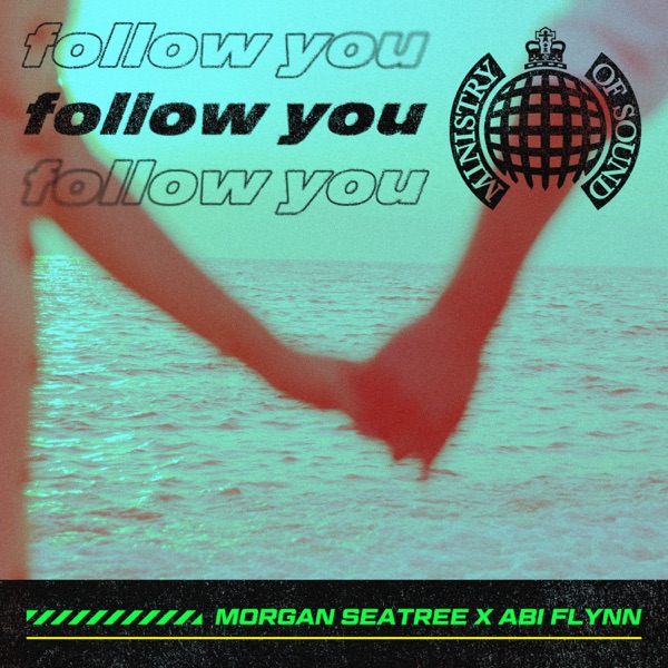 Morgan Seatree And Abi Flynn - Follow You