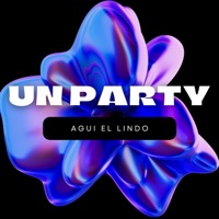 Un Party - Single - Agui El Lindo