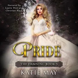 Pride: The Damning, Book 5 (Unabridged)