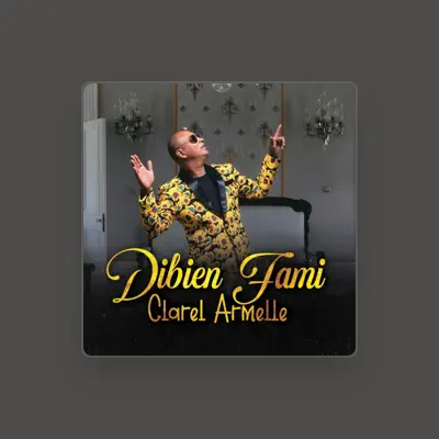 Listen to Clarel Armelle, watch music videos, read bio, see tour dates & more!
