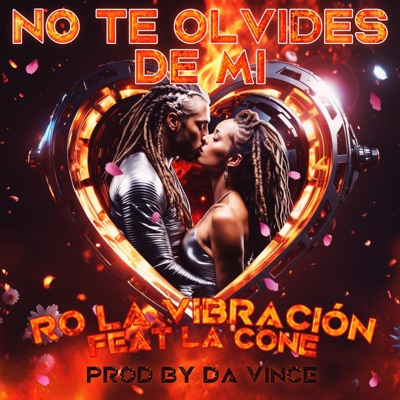 No Te Olvides De Mí (feat. La cone) - Single