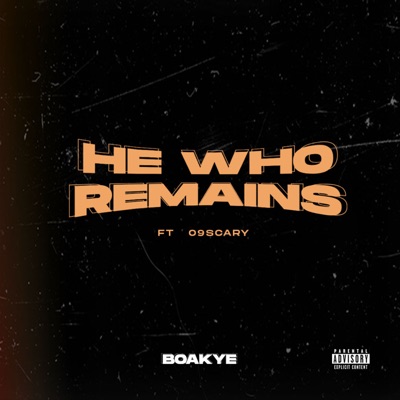 He Who Remains (feat. 09Scary) - Single