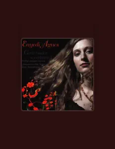 Listen to Enyedi Ágnes, watch music videos, read bio, see tour dates & more!