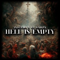 Hell Is Empty - Z.Güero