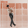 A Few Days With You - Bryan Eng