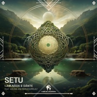 Setu - Single - i.am.nãda, Dante & Cafe De Anatolia