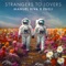 Strangers To Lovers artwork