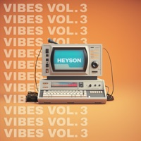 Vibes Vol. 3 - EP - Heyson