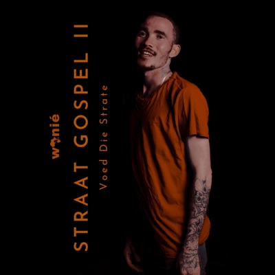 Straat Gospel 2 : Voed Die Strate Mixtape - EP
